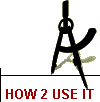 HOW 2 USE IT